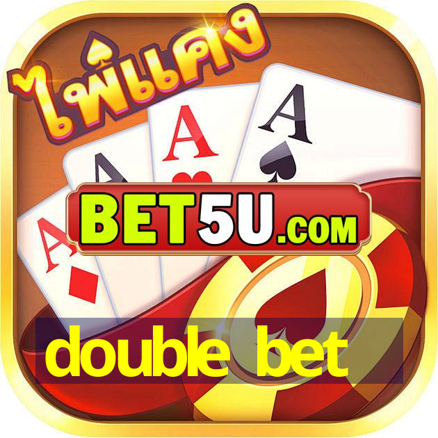 double bet